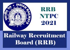 RRB NTPC Recruitment 2021 Upcoming Vacancy-1.4 Lakh Jobs for RRB Recruitment 2021 : Notification, Exam date, Eligibility