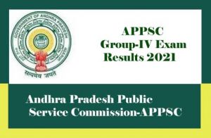 APPSC Group-4 Results 2021, Check Your APPSC Result 2021