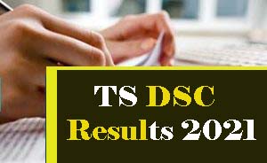 TS DSC Results 2021, Date of TS TRT Result 2021, TS DSC  Merit list