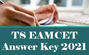 TS EAMCET Answer Key 2021, Official TS EAMCET 2021 Key, TS EAMCET 2021 Answer Key