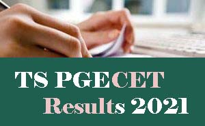 TS PGECET Results 2021, TS PGECET Result 2021, TS PGECET 2021 Results