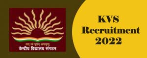 KVS Recruitment 2022-Upcoming Vacancy-TGT, PGT, PRT