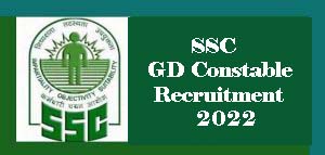 SSC GD Constable Recruitment 2022-Notification, Apply Online