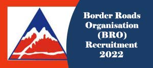 BRO Recruitment 2022, BRO Vacancy 2022