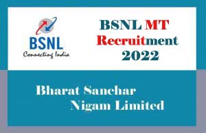 BSNL MT Recruitment 2022