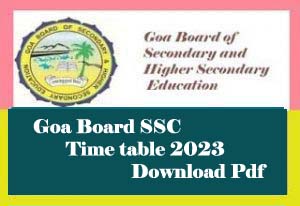 Goa Board SSC  Time table 2023