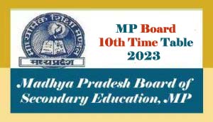 MP Board 10th Time table 2023, MP 10th Time table 2023 PDF