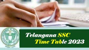 TS SSC Time table 2023, Telangana 10th Exam Time table 2023