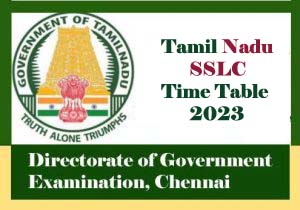 Tamil Nadu SSLC Time table 2023, TN 10th Time table 2023