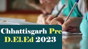 Chhattisgarh Pre D.El.Ed 2022 /Chattisgarh D.El.Ed  Admission 2022 / CG D.El.Ed 2022