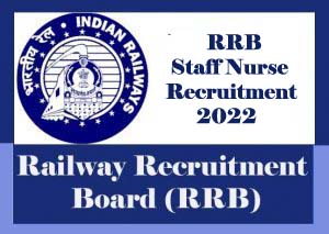 RRB Staff Nurse Recruitment 2022, Upcoming Vacancy-RRB Paramedical Staff recruitment 2022
