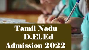 Tamil Nadu D.El.Ed Admission 2022