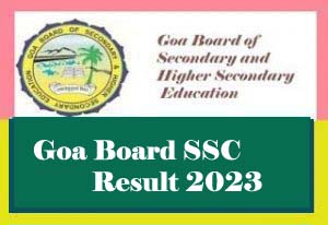 Goa Board SSC Result 2023