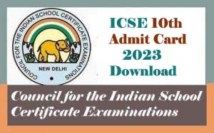 ICSE 10th Admit card 2023