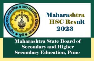 Maharashtra HSC Result 2023, Online Maharashtra 12th Results 2023
