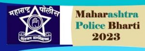 Maharashtra Police Bharti 2023